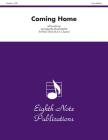 Coming Home: Score & Parts (Eighth Note Publications) By Jeff Smallman (Composer), David Marlatt (Composer) Cover Image
