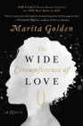 The Wide Circumference of Love: A Novel By Marita Golden Cover Image