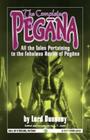 The Complete Pegana: All the Tales Pertaining to the Fabulous Realm of Pegana (Call of Cthulhu) By Edward John Moreton Dunsany, S. T. Joshi (Editor) Cover Image