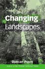 Changing Landscapes: The Development of the International Tropical Timber Organization and Its Influence on Tropical Forest Management By Duncan Poore Cover Image