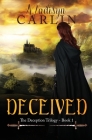 Deceived By Madisyn Carlin Cover Image