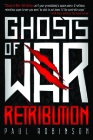 Ghosts of War: Retribution By Paul Robinson Cover Image