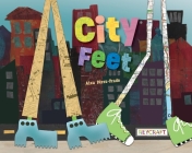 City Feet By Aixa Perez Prado, Aixa Perez Prado (Illustrator) Cover Image