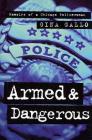 Armed and Dangerous: Memoirs of a Chicago Policewoman Cover Image