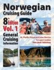 Norwegian Cruising Guide 8th Edition Vol 1 By Phyllis L. Nickel, John H. Harries, Hans Jakob Valderhaug (Consultant) Cover Image