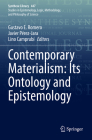 Contemporary Materialism: Its Ontology and Epistemology (Synthese Library #447) By Gustavo E. Romero (Editor), Javier Pérez-Jara (Editor), Lino Camprubí (Editor) Cover Image