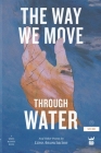 The Way We Move Through Water Cover Image