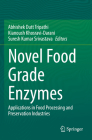 Novel Food Grade Enzymes: Applications in Food Processing and Preservation Industries Cover Image