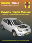 Nissan Rogue: 2008 thru 2020 All Models - Based on a complete teardown and rebuild (Haynes Repair Manual) Cover Image