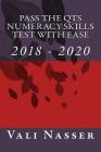 Pass the Qts Numeracy Skills Test with Ease: 2018 - 2020 By Vali Nasser Cover Image