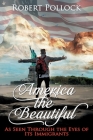 America the Beautiful By Robert Pollock Cover Image