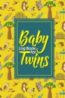 Baby Log Book for Twins: Baby Daily Log Book, Baby Health Record Book, Baby Tracker Book, Feeding Log For Baby, Cute Australia Cover, 6 x 9 By Rogue Plus Publishing Cover Image