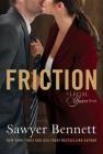 Friction By Sawyer Bennett Cover Image