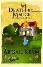 Death By Malice: A Josiah Reynolds Mystery 10 By Abigail Keam Cover Image