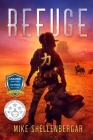 Refuge By Mike Shellenbergar Cover Image