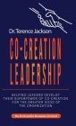 Co-Creation Leadership: Helping Leaders Develop Their Superpower of Co-Creation for the Greater Good of the Organization Cover Image