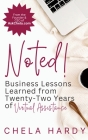 Noted!: Business Lessons Learned from Twenty-Two Years of Virtual Assistance Cover Image