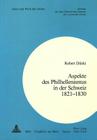 Aspekte Des Philhellenismus in Der Schweiz 1821-1830 (Zuercher Beitraege Zur Geschichtswissenschaft #65) By Robert Dunki, Robert Deunki Cover Image