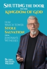 Shutting the Door to the Kingdom of God By Eric Michael Wilson Cover Image