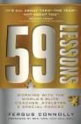 59 Lessons: Working with the World's Greatest Coaches, Athletes, & Special Forces By Fergus Connolly, Ben Ives (Foreword by) Cover Image