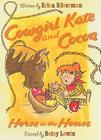 Cowgirl Kate and Cocoa: Horse in the House By Erica Silverman, Betsy Lewin (Illustrator) Cover Image