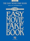 The Easy Movie Fake Book: 100 Songs in the Key of C By Hal Leonard Corp (Created by) Cover Image