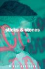 Sticks and Stones By Micah Davidson Cover Image