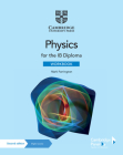 Physics for the IB Diploma Workbook with Digital Access (2 Years) By Mark Farrington Cover Image