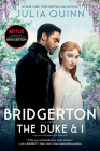 Bridgerton [TV Tie-in]: The Duke and I (Bridgertons #1) By Julia Quinn Cover Image