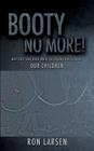 Booty No More! Cover Image