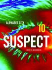 Suspect: Alphabet City Magazine 10 By John Knechtel (Editor), Jaspreet Singh (Contribution by), Mark Kingwell (Contribution by) Cover Image
