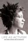 Life as Activism: June Jordan's Writings from the Progressive By June Jordan, Stacy Russo (Editor), Angela Davis (Foreword by) Cover Image