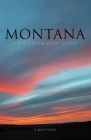 Montana: An Uncommon Land Cover Image