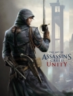 The Art of Assassin's Creed: Unity Cover Image
