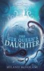 The Mer Queen's Daughter (Descendants #2) Cover Image