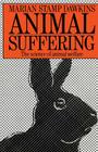 Animal Suffering: The Science of Animal Welfare (Science Paperbacks) Cover Image