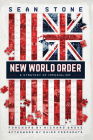 New World Order: A Strategy of Imperialism By Sean Stone, Richard Grove (Foreword by), Guido Preparata (Afterword by) Cover Image