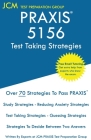 PRAXIS 5156 Test Taking Strategies: PRAXIS 5156 Exam - Free Online Tutoring - The latest strategies to pass your exam. By Jcm-Praxis Test Preparation Group Cover Image