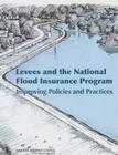 Levees and the National Flood Insurance Program: Improving Policies and Practices By National Research Council, Division on Earth and Life Studies, Water Science and Technology Board Cover Image