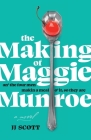 The Making of Maggie Munroe By Jj Scott Cover Image