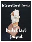 International Foodie Bucket List Cover Image