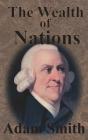 The Wealth of Nations: Complete Five Unabridged Books Cover Image