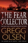 The Fear Collector By Gregg Olsen Cover Image