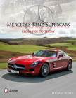 Mercedes-Benz Supercars: From 1901 to Today Cover Image