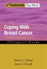 Coping with Breast Cancer: A Couples-Focused Group Intervention, Therapist Guide (Treatments That Work) By Sharon L. Manne, Jamie S. Ostroff Cover Image