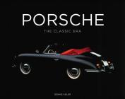 Porsche: The Classic Era By Dennis Adler Cover Image