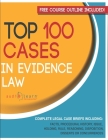 Top 100 Cases in Evidence Law: Legal Briefs By Audiolearn Legal Content Team Cover Image