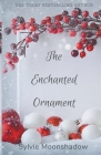 The Enchanted Ornament Cover Image
