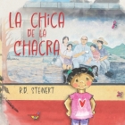 La Chica de La Chacra (Bilingual) Cover Image