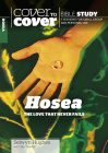 Hosea: The Love That Never Fails (Cover to Cover Bible Study Guides) Cover Image